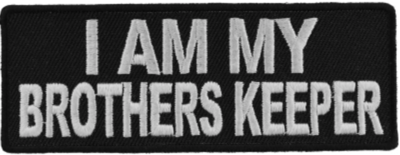 I Am My Brothers Keeper Patch